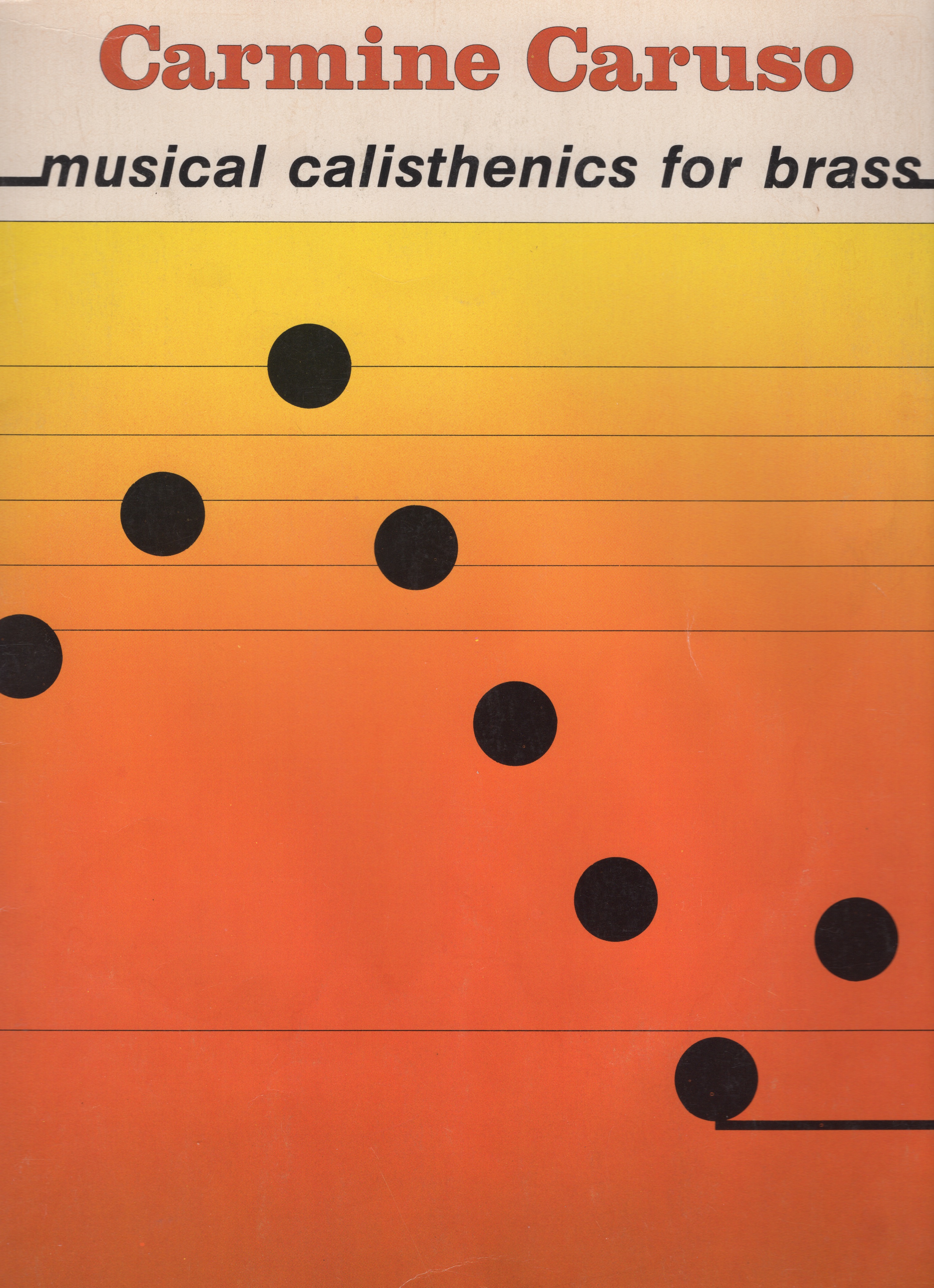 Carmine Caruso's Musical Calisthenics For Brass