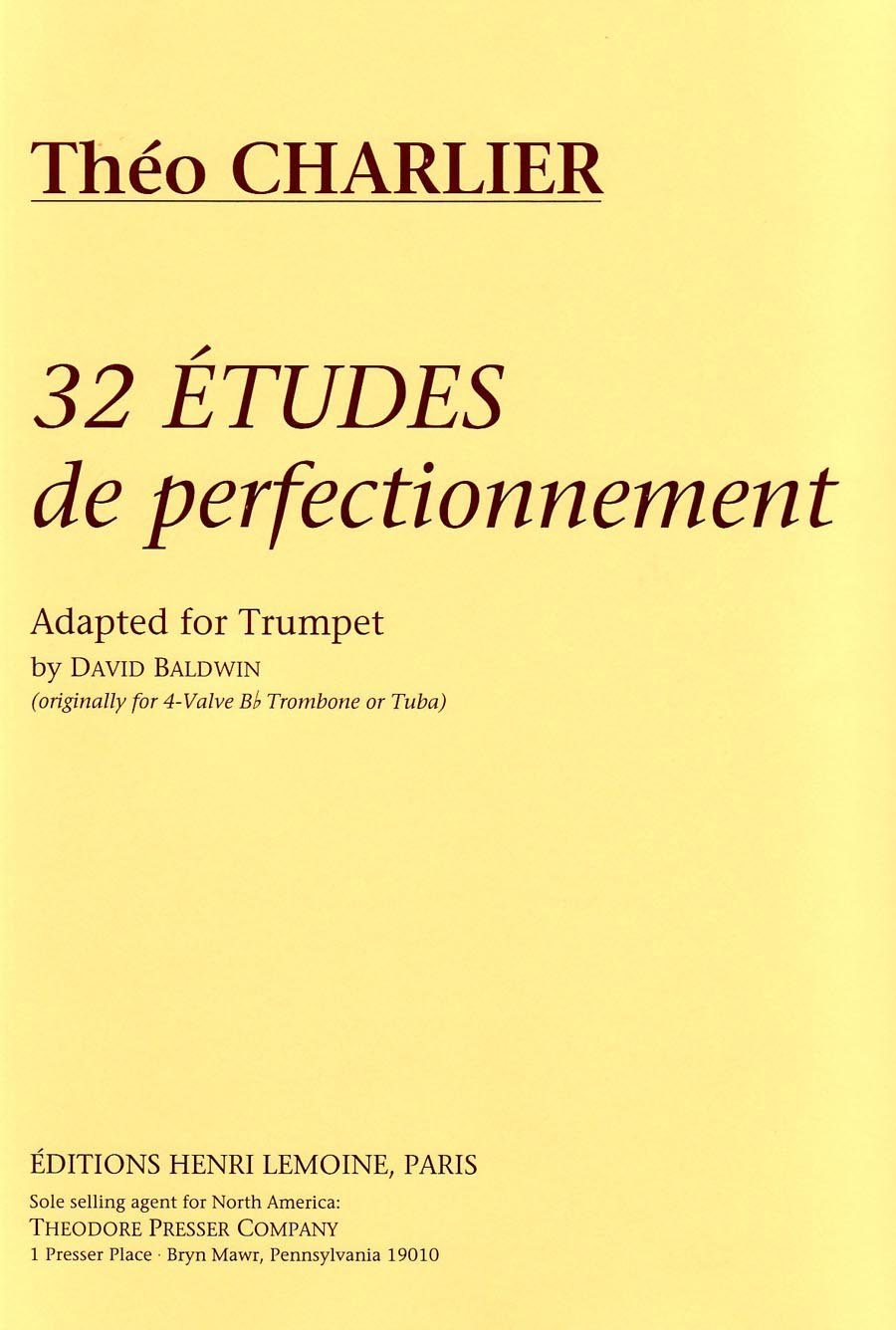Théo Charlier's 32 Études de Perfectionnement - Adapted for Trumpet by David Baldwin