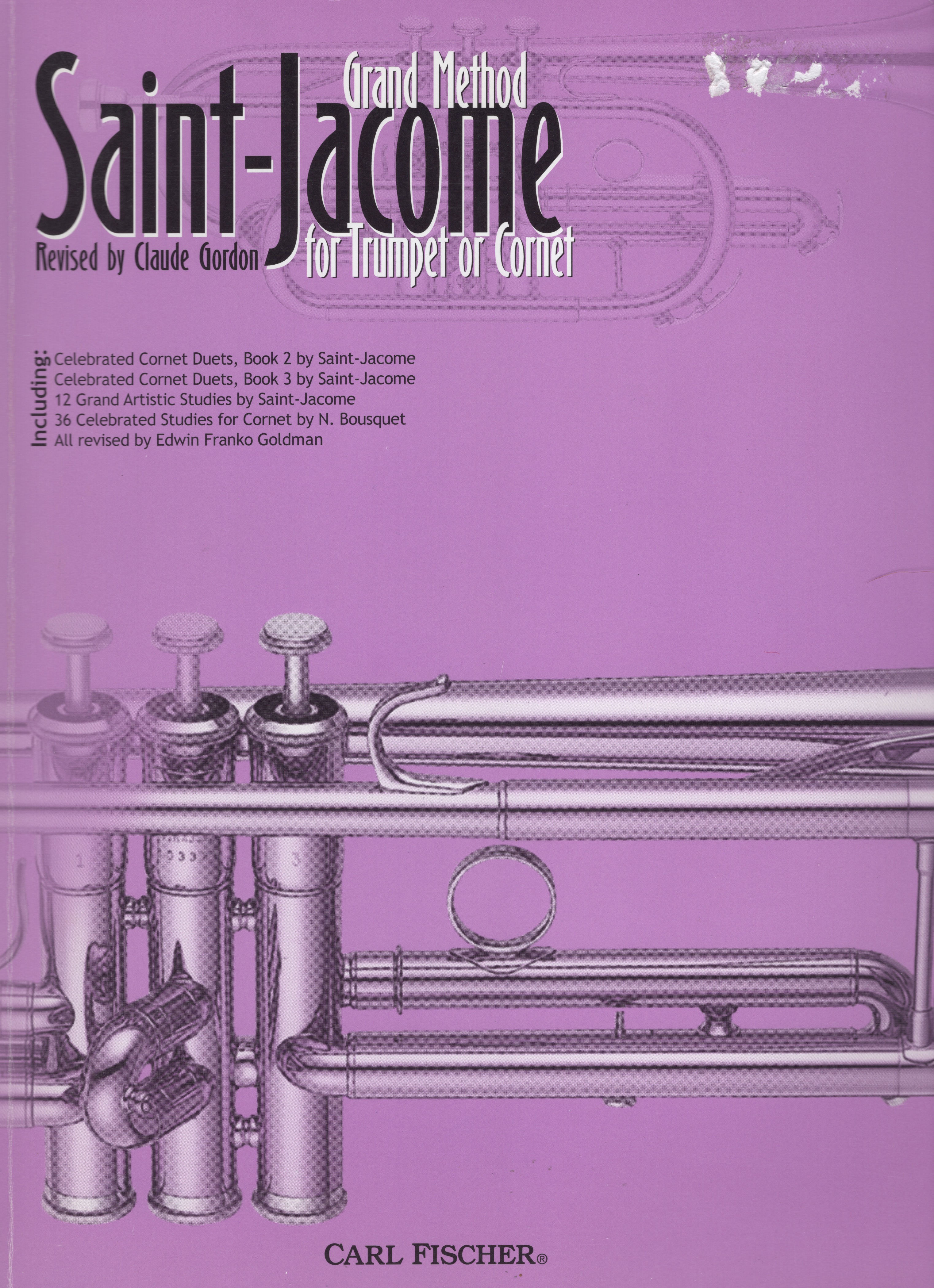 Saint-Jacome's Complete Method For Trumpet or Cornet - Annotated by Claude Gordon