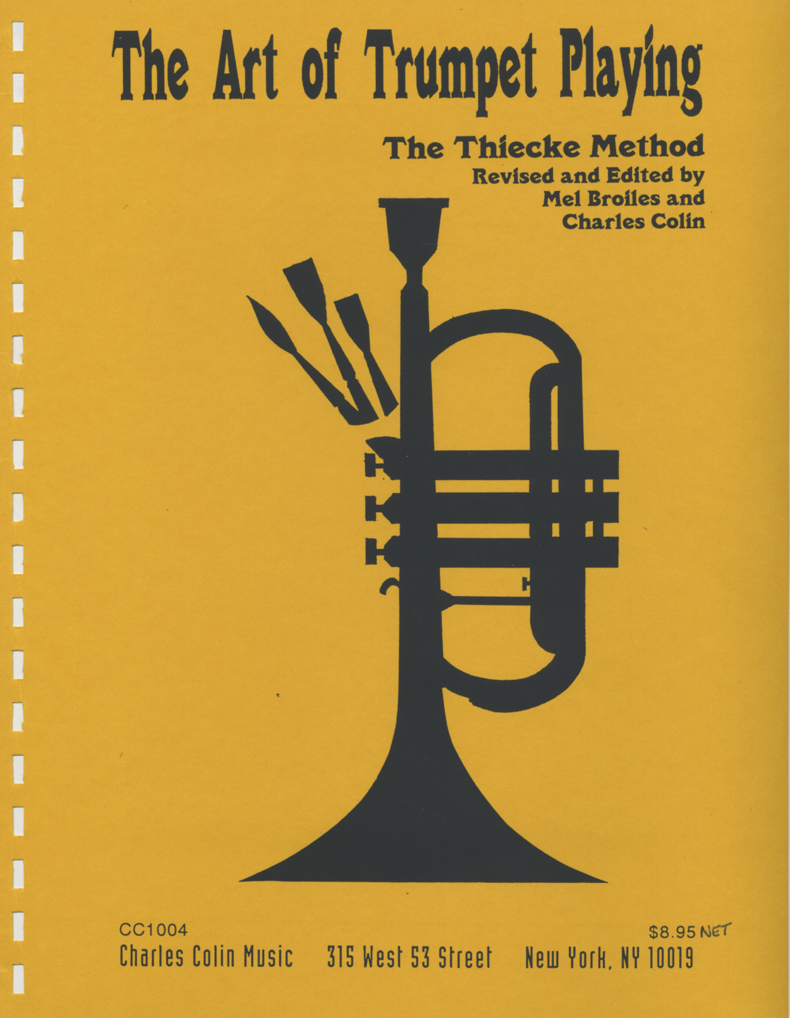 The Thiecke Method - The Art Of Trumpet Playing, edited by Mel Broiles